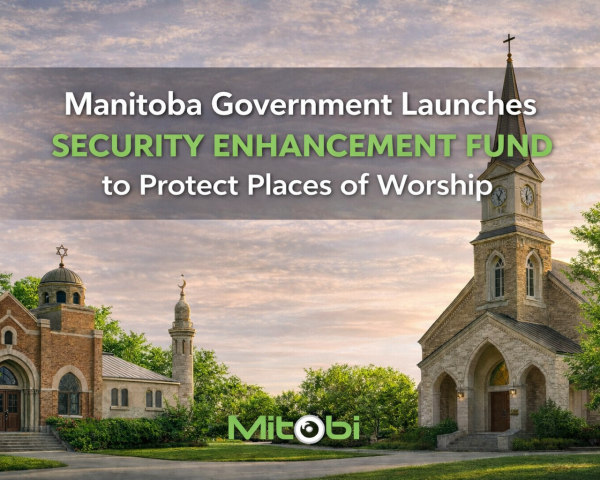 Manitoba Government Launches $1-Million Security Enhancement Fund to Protect Places of Worship